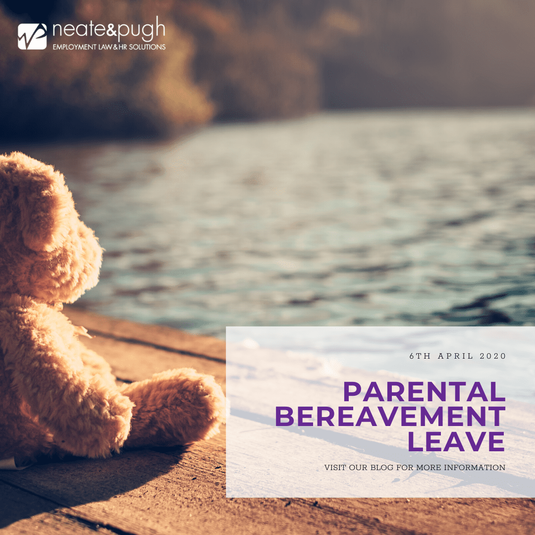 Parental bereavement leave law takes effect Neate and Pugh